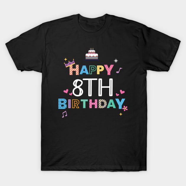 Happy Birthday 8. Geburtstag T-Shirt by schuhboutique-finke